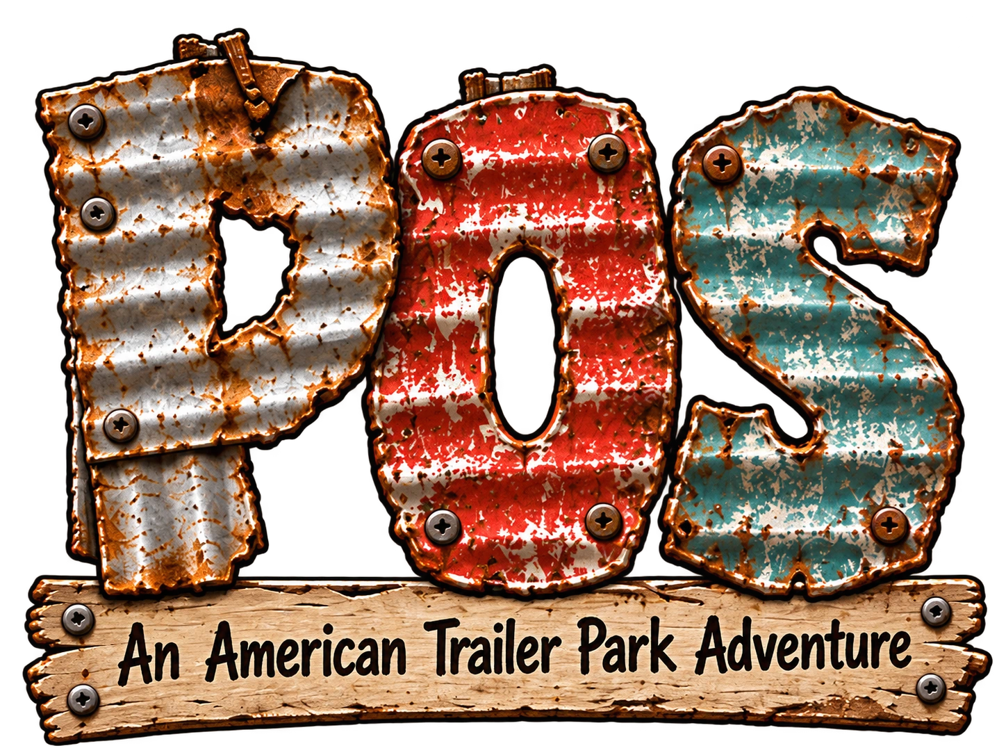 POS — An American Trailer Park Adventure